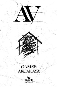 Av - Gamze Akçakaya