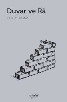 Duvar ve Ra - Ferhat Öksüz PDF İndir