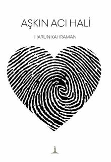 Aşkın Acı Hali - Harun Kahraman