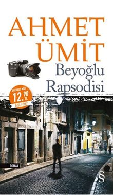 Beyoğlu Rapsodisi - Ahmet Ümit