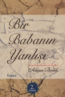 Bir Babanın Yanlışı - Alişan Birlik PDF İndir