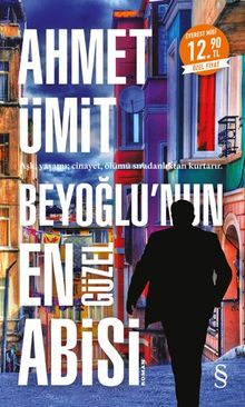 Beyoğlu’nun En Güzel Abisi - Ahmet Ümit