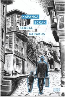 Kapanca Sokak - Serdal Karakuş
