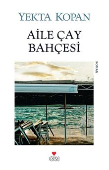 Aile Çay Bahçesi - Yekta Kopan PDF İndir