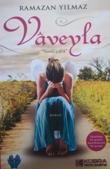 Vaveyla  Sessiz Çığlık - Ramazan Yılmaz PDF İndir
