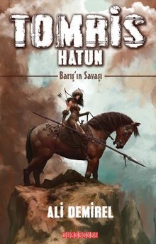 Tomris Hatun  Barış’ın Savaşı - Ali Demirel PDF İndir