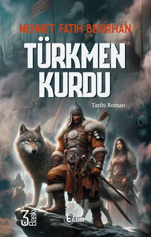 Türkmen Kurdu - Mehmet Fatih Bekirhan PDF İndir