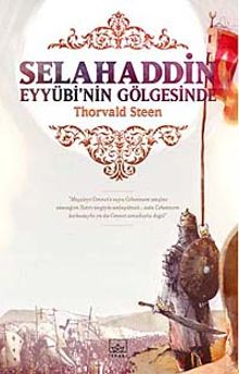 Selahaddin Eyyübi'nin Gölgesinde - Thorvald Steen PDF İndir