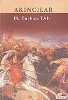 Akıncılar - M. Turhan Tan PDF İndir