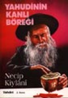 Yahudinin Kanlı Böreği - Necib El-Kiylani