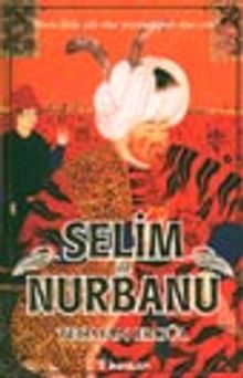 Selim ile Nurbanu - Teoman Ergül PDF İndir