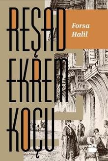 Forsa Halil - Reşad Ekrem Koçu PDF İndir