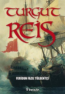 Turgut Reis - Feridun Fazıl Tülbentçi PDF İndir