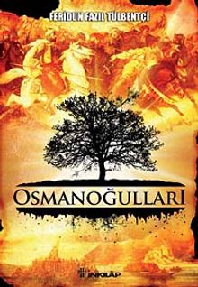 Osmanoğulları - Feridun Fazıl Tülbentçi PDF İndir