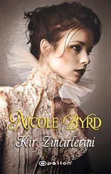 Kır Zincirlerini - Nicole Byrd PDF İndir
