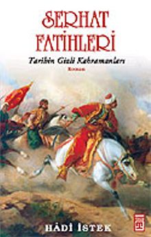 Serhat Fatihleri  Tarihin Gizli Kahramanları - Hadi İstek PDF İndir