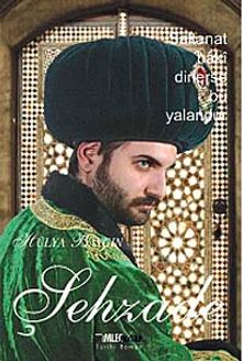 Şehzade  Saltanat Baki Dirlerse Bu Yalandur - Hülya Baygın