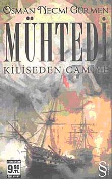 Mühtedi  Kiliseden Camiye - Osman Necmi Gürmen PDF İndir
