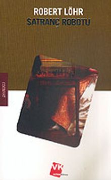 Satranç Robotu - Robert Löhr PDF İndir