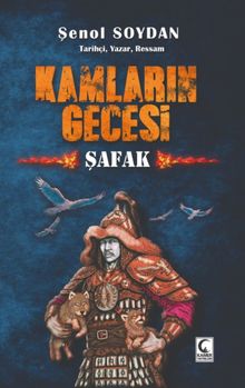 Kamların Gecesi / Şafak - Şenol Soydan PDF İndir
