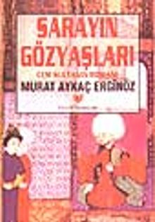 Sarayın Gözyaşları - Murat Aykaç Erginöz PDF İndir