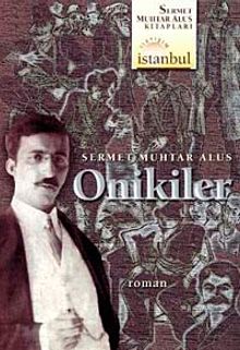 Onikiler - Sermet Muhtar Alus PDF İndir
