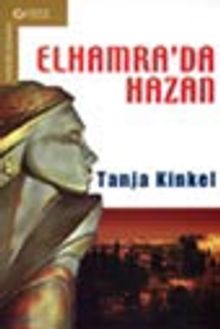 Elhamra'da Hazan - Tanja Kinkel PDF İndir