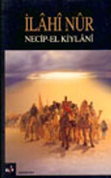 İlahi Nur - Necib El-Kiylani