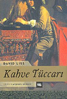 Kahve Tüccarı - David Liss PDF İndir