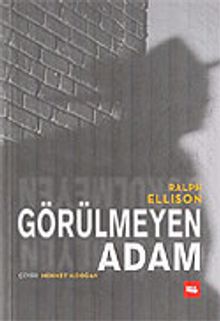 Görülmeyen Adam - Ralph Ellison