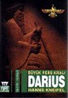 Darius: Büyük Pers Kralı - Hans Kneifel PDF İndir