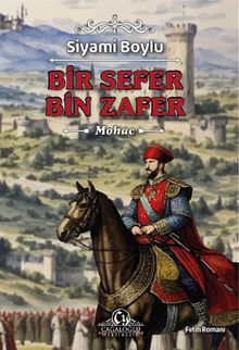 Bir Sefer Bin Zafer  Mohaç - Siyami Boylu PDF İndir