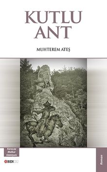 Kutlu Ant - Muhterem Ateş PDF İndir