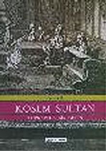 Kösem Sultan Topkapı'da Bir Gelin - Jean Bell PDF İndir