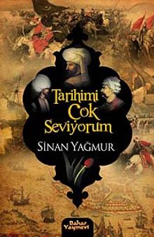 Tarihimi Çok Seviyorum - Sinan Yağmur PDF İndir
