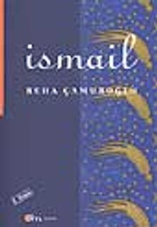İsmail - Reha Çamuroğlu