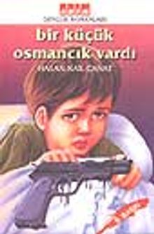 Bir Küçük Osmancık Vardı - Hasan Nail Canat