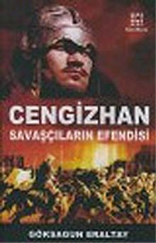 Cengizhan Savaşçıların Efendisi - Göksagun Eraltay
