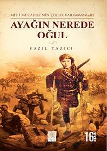 Ayağın Nerede Oğul - Fazıl Yazıcı PDF İndir