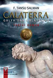 Galaterra - Galya'dan Galatya'ya - F. Tansu Salman