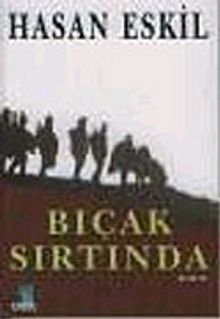 Bıçak Sırtında - Hasan Eskil