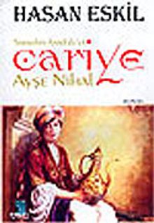 Saraydan Anadolu'ya Cariye - Hasan Eskil