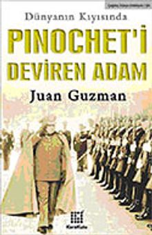 Pinochet'i Deviren Adam - Juan Guzman PDF İndir