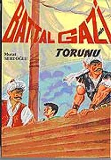 Battal Gazi'nin Torunu - Murat Sertoğlu