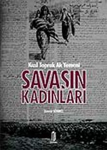 Savaşın Kadınları - Zümrüt Sönmez