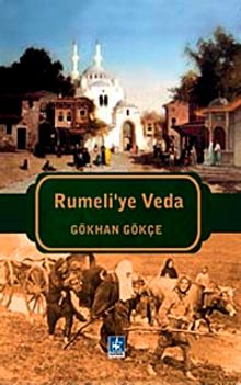 Rumeli'ye Veda - Gökhan Gökçe