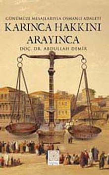 Karınca Hakkını Arayınca - Abdullah Demir