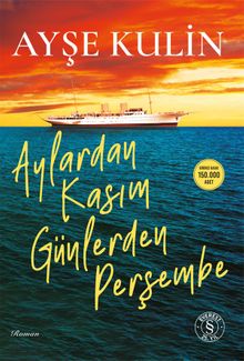 Aylardan Kasım Günlerden Perşembe - Ayşe Kulin PDF İndir