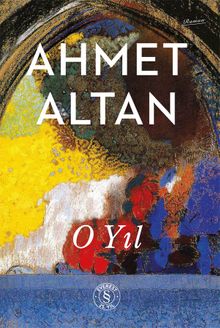 O Yıl - Ahmet Altan