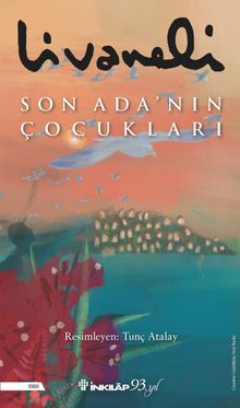 Son Ada'nın Çocukları - Zülfü Livaneli